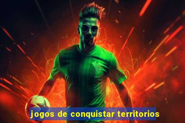 jogos de conquistar territorios